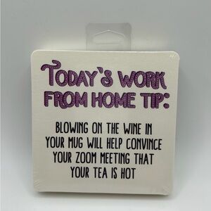 Humorous Work From Home Coaster (pack includes 6 paper coasters)
